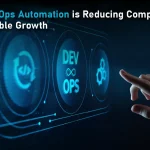 How DevOps Automation is Reducing Complexity for Scalable Growth