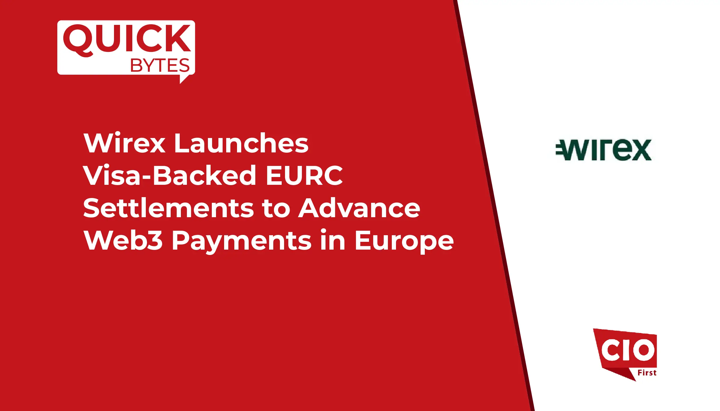 Wirex Launches Visa-Backed EURC Settlements to Advance Web3 Payments in Europe