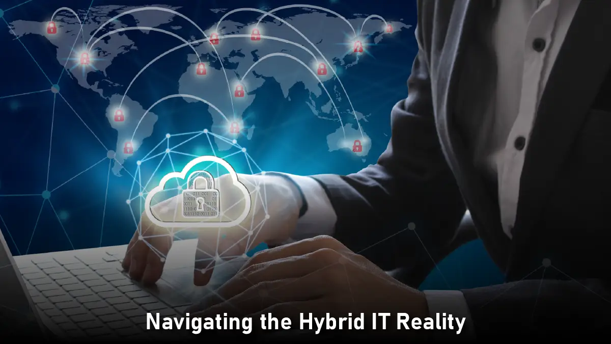 The Hybrid IT Dilemma: Cloud-First or Cloud-Smart?