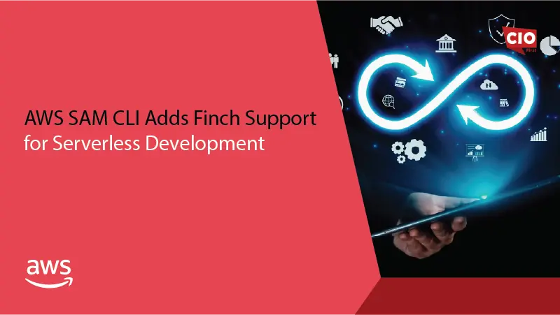 AWS SAM CLI Adds Finch Support for Serverless Development