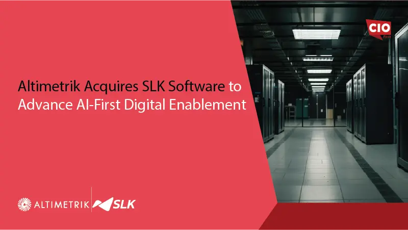 Altimetrik Acquires SLK Software to Advance AI-First Digital Enablement