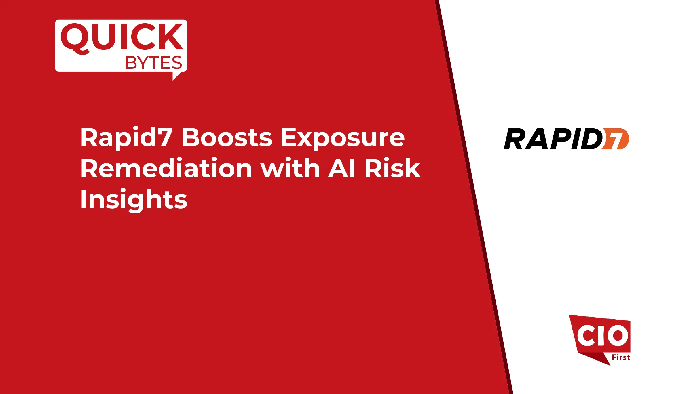 Rapid7 Boosts Exposure Remediation with AI Risk Insights