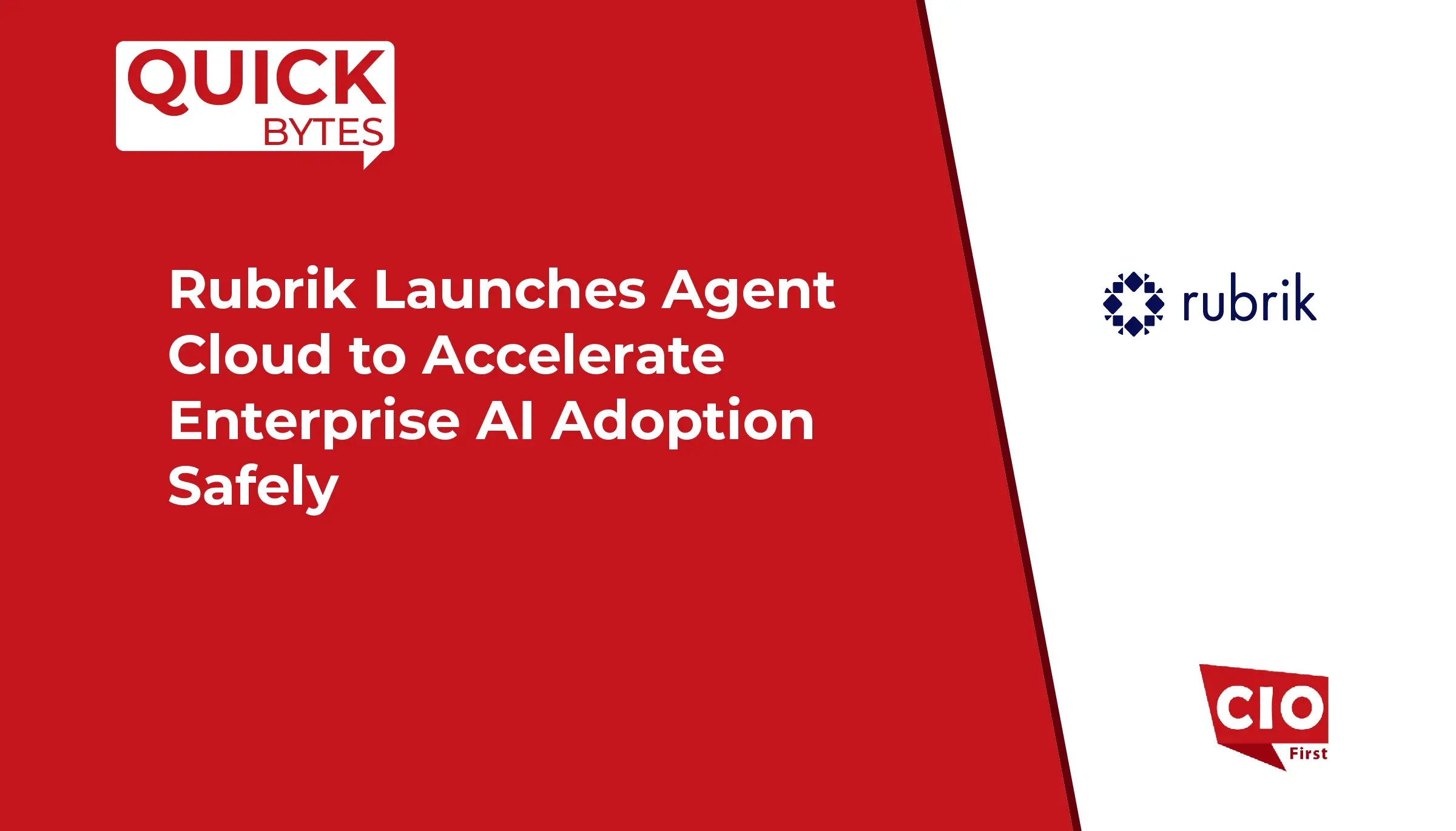 Rubrik Launches Agent Cloud to Accelerate Enterprise AI Adoption Safely