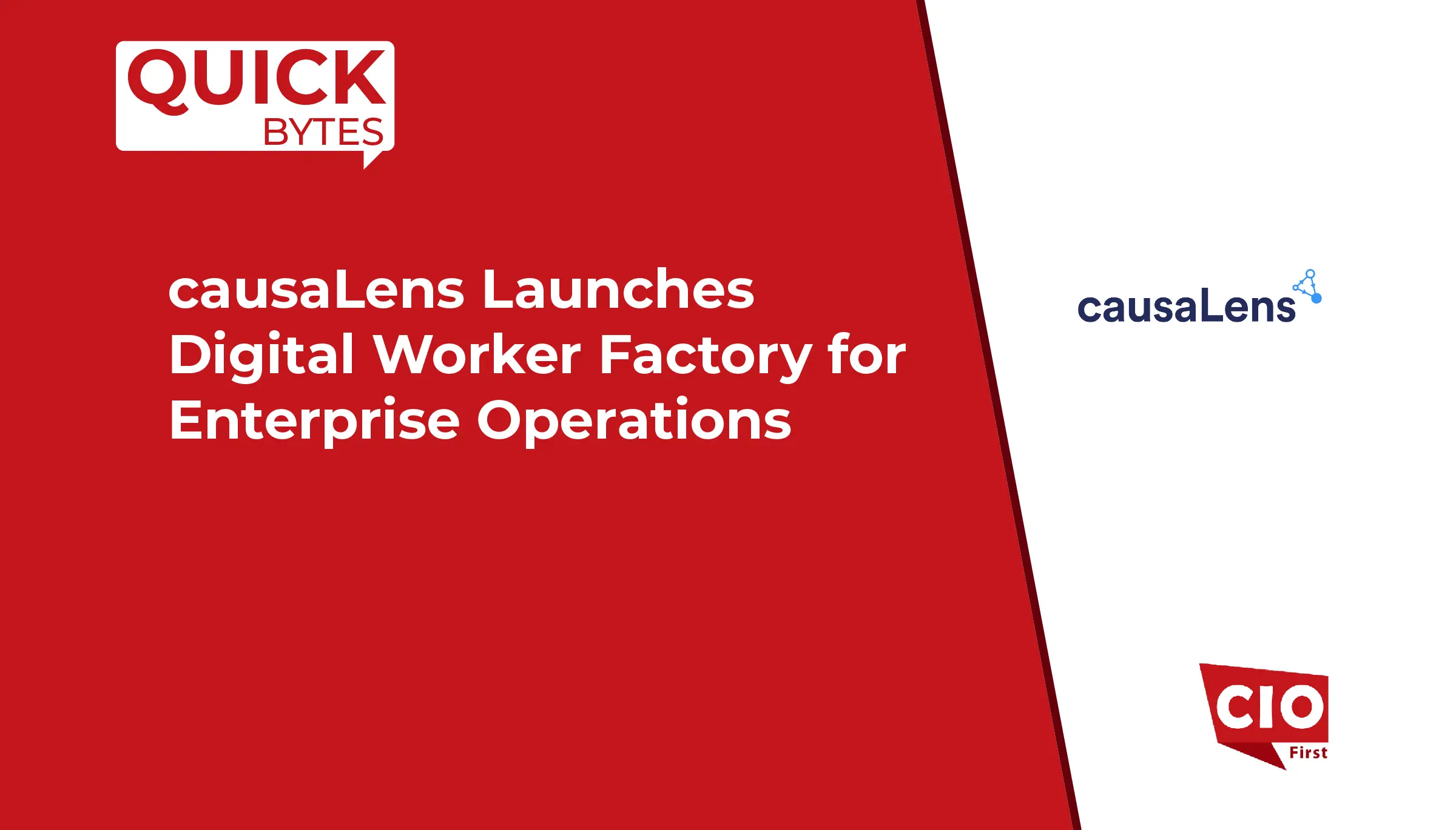 causaLens Launches Digital Worker Factory for Enterprise Operations