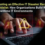 Implementing an Effective IT Disaster Recovery Plan Checklist
