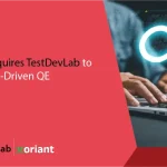 Xoriant Acquires TestDevLab to Advance AI-Driven QE