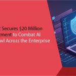 NeuralTrust Secures $20 Million Seed Investment to Combat AI Agent Sprawl Across the Enterprise